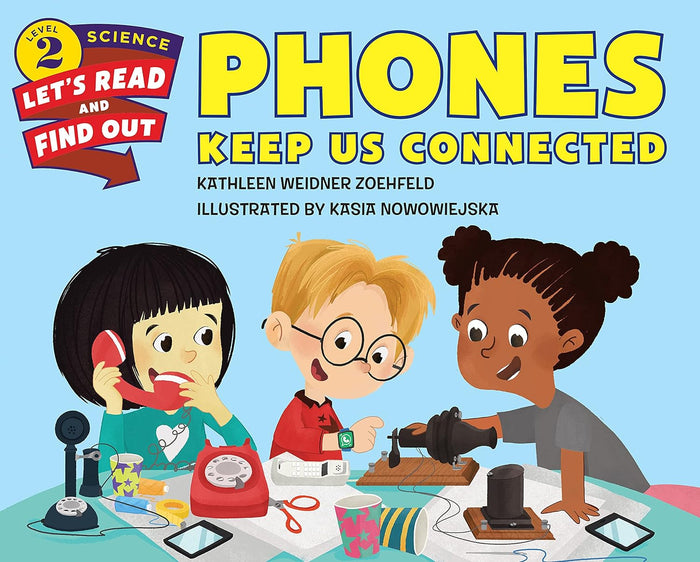 Phones Keep Us Connected Paperback
