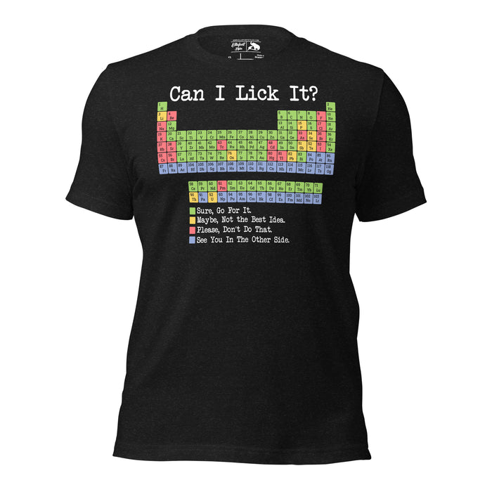 Funny science teacher shirt with periodic table and Can I Lick It joke