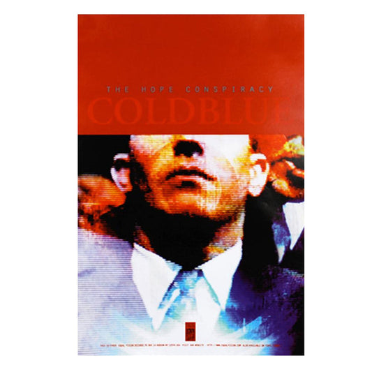 A stylized poster with a suited man, the title Cold Blue, and The Hope Conspiracy brand in bold red and yellow text across the top, set against a vivid red and blue color scheme.