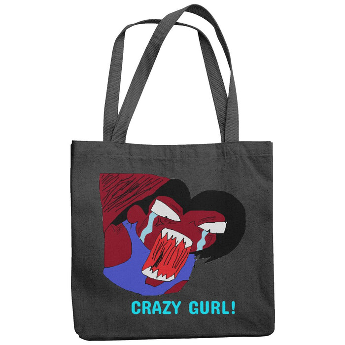Crazy Gurl! Tote