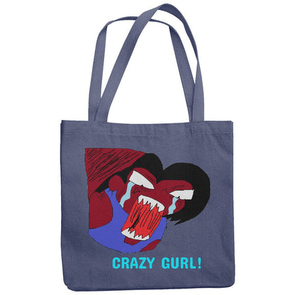 Crazy Gurl! Tote