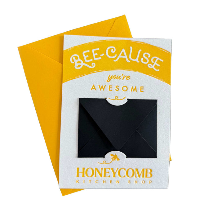 Says Bee-cause you're awesome
