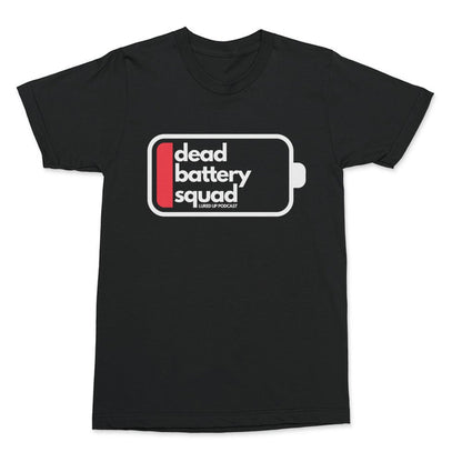 Lured Up: Dead Battery Squad