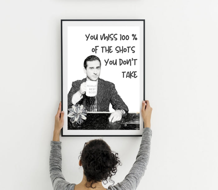 Michael Scott, wayne gretzky, Your miss 100% shots, wall art print, art prints, canvas print