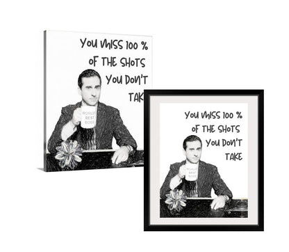 Michael Scott, wayne gretzky, Your miss 100% shots, wall art print, art prints, canvas print