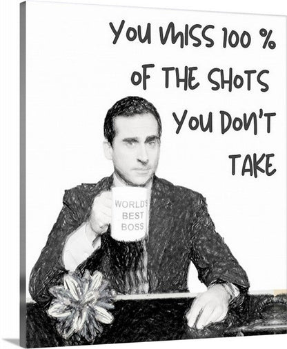 Michael Scott, wayne gretzky, Your miss 100% shots, wall art print, art prints, canvas print