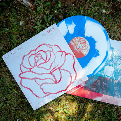 Vinyl jacket with a red rose drawn in the center. In the top left, "ALL GET OUT" is written in red font, and on the top right, "NO BOUQUET" is written in red font. peeking out of the jacket is a blue and white vinyl. They are both being laid out on grass.