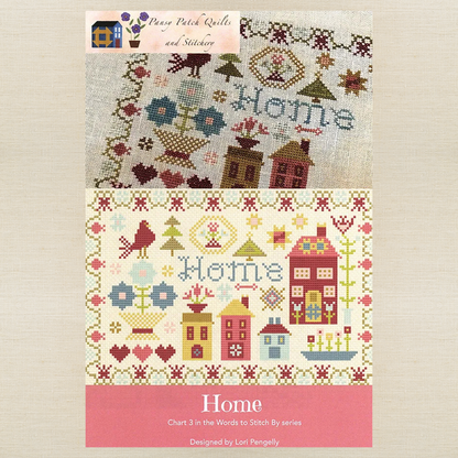 Pansy Patch Quilts and Stitchery - Home #3 - Cross Stitch Chart and/or Roxy Floss Co Threads