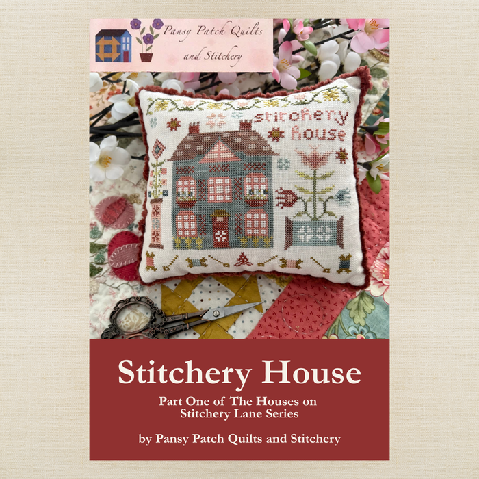 Pansy Patch Quilts and Stitchery - Stitchery House - Booklet Chart IH