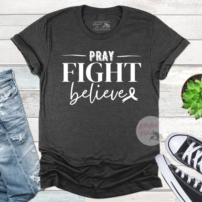 Pray Fight Believe Breast Cancer Shirt