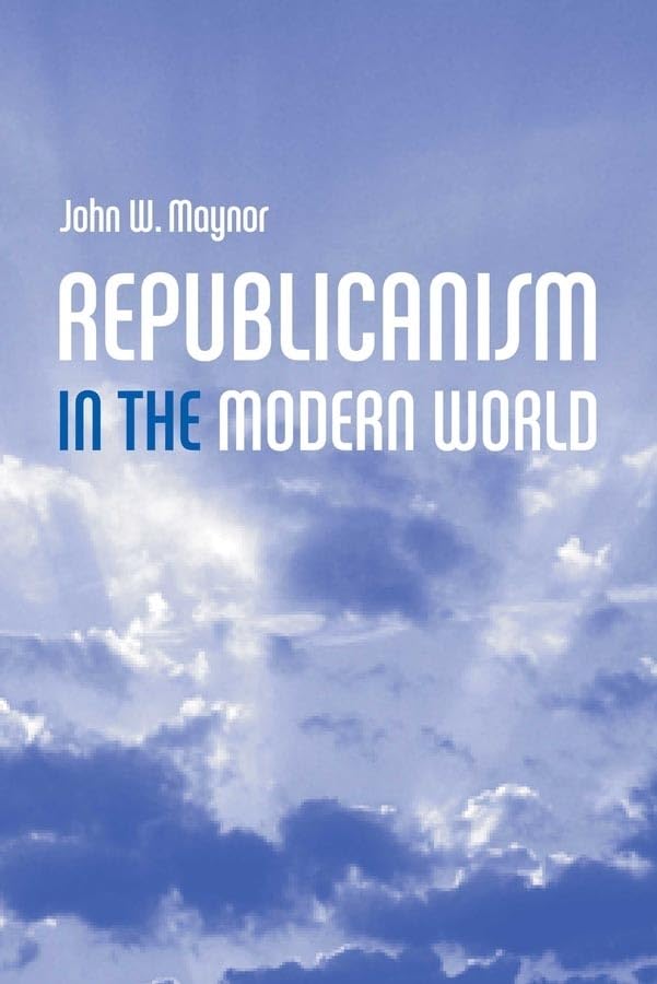 Republicanism In The Modern World Paperback