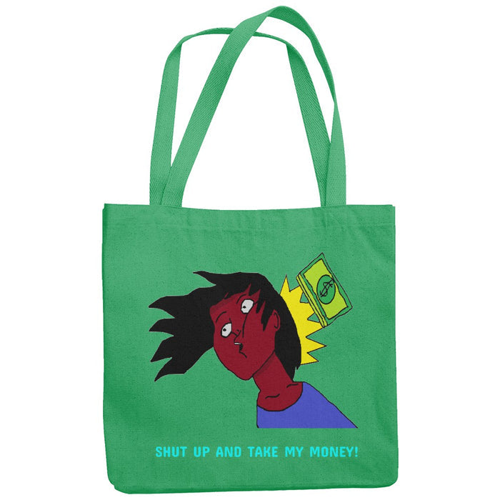 Shut Up and Take My Money! Tote