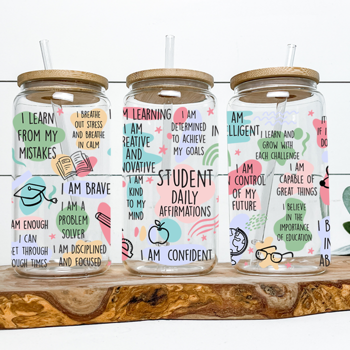 Student Life Positive Affirmations Latte Glass Can Tumbler