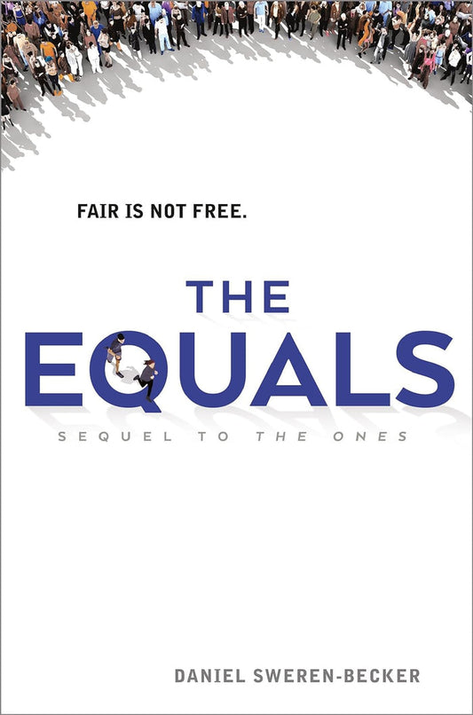 The Equals: 2 (The Ones, 2) Paperback