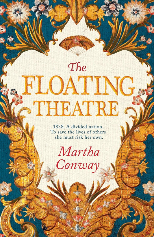 The Floating Theatre: This Captivating Tale of Courage And Redemption Will Sweep You Away Paperback