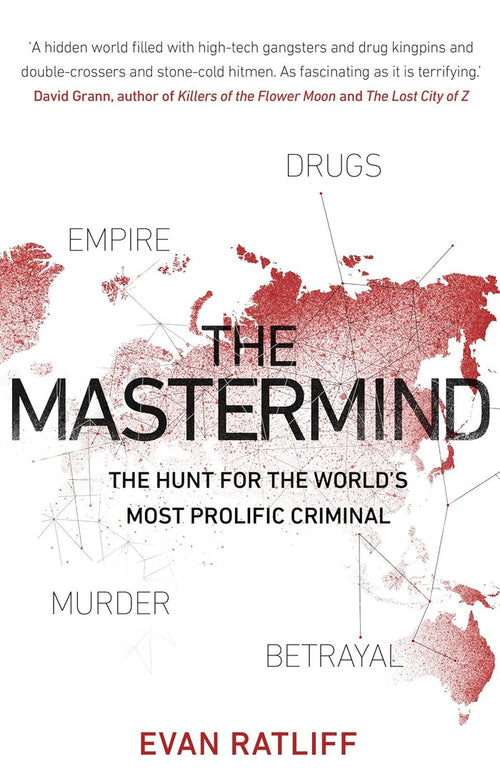 The Mastermind: The hunt For The World's Most Prolific Criminal Paperback