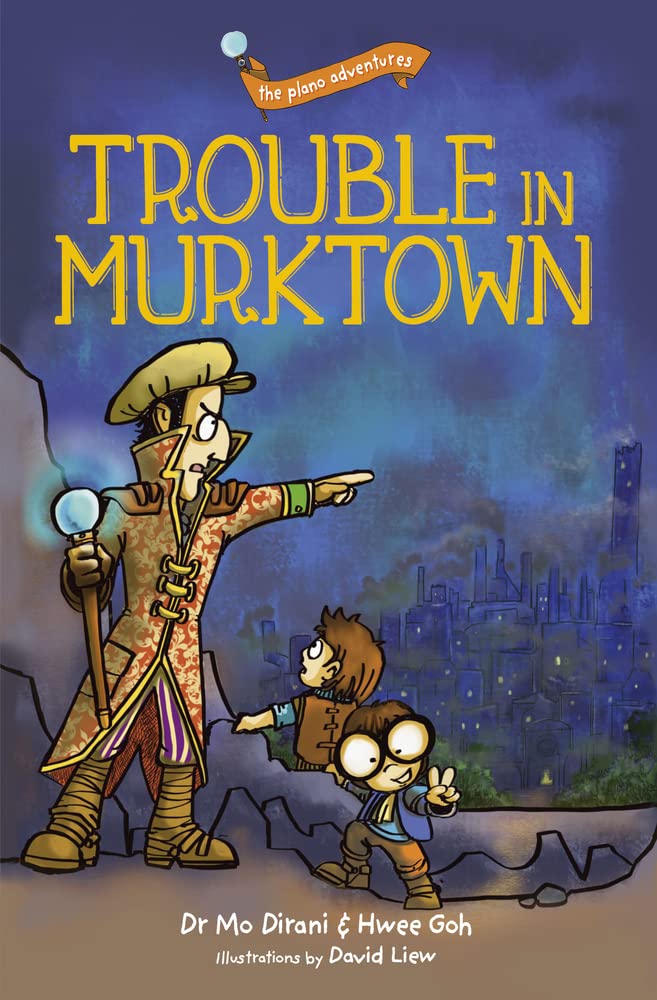 The plano adventures: Trouble In Murktown: 1 Paperback