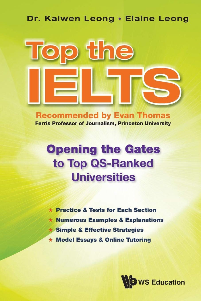 Top The Ielts: Opening The Gates To Top Qs-Ranked Universities Paperback