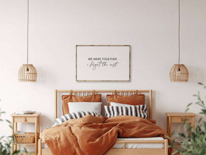 walt whiteman quote we were together forget the rest sign